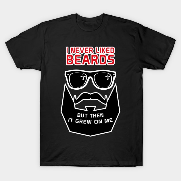 Funny Beard Joke Gift Design T-Shirt by Status71